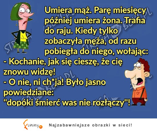 Mąż po śmierci spotyka żonę...HAHA DOBRE!