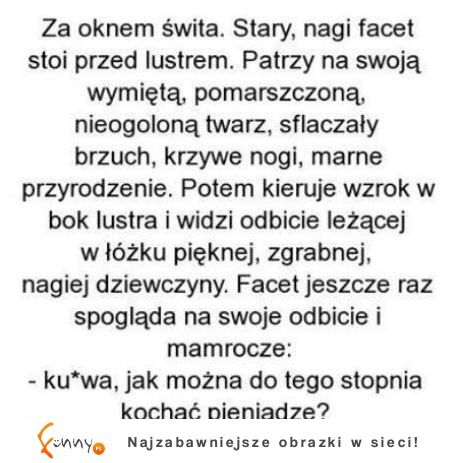 Facet sobie szybko przekalkulował co i jak ... Chyba wszyscy mamy taki sam wniosek.