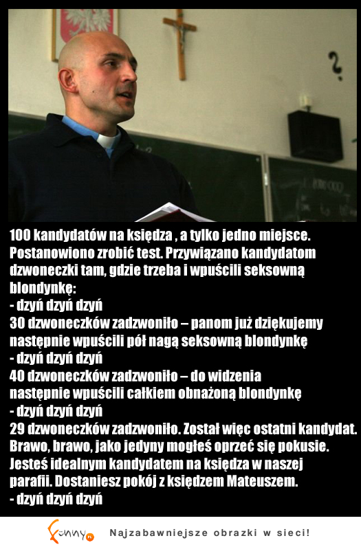 100 kandydatów na księdza, a tylko jedno miejsce :D