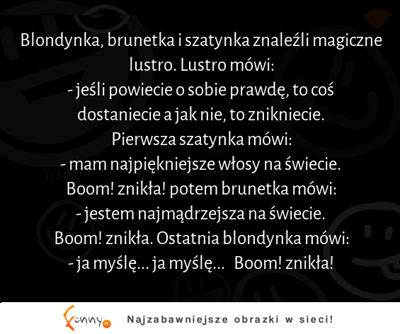 Blondynka, brunetka i szatynka znalezli magiczne lustro! :)