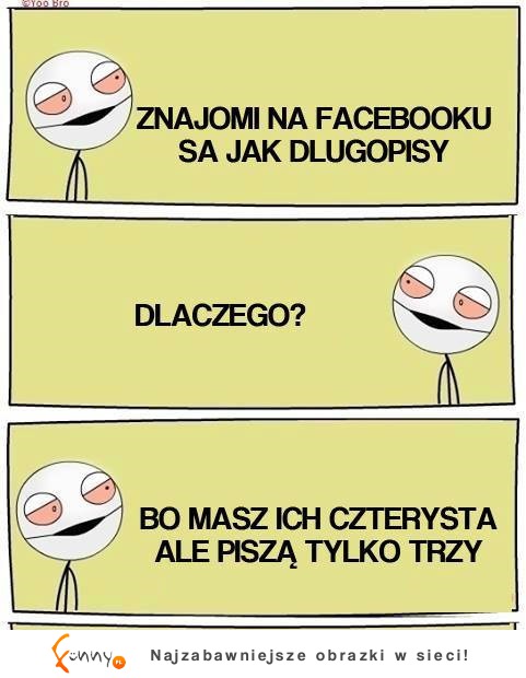 Znajomi są jak długpisy! ZOBACZ dlaczego!