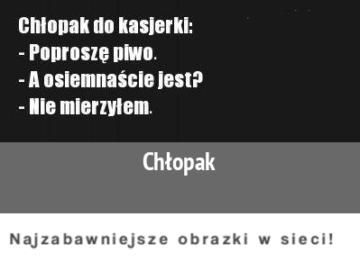 Chłopak do kasjerki :D