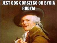 Co jest gorszego od bycia rudym?