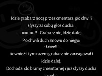 HEHE pomyślałbyś, że praca grabarza może być aż tak pasjonująca ? :D