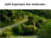 Jeżeli kojarzysz ten obrazek, to znaczy, że... ;)