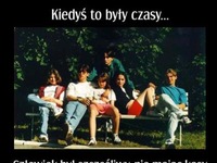 Kiedys było lepiej