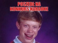 Poszedł na Konkurs Karaoke