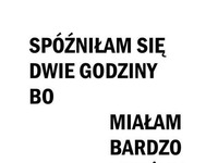 Spóźniłam się do pracy