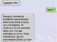 Seryjny morderca! Chyba każdy oglądał ten film :P