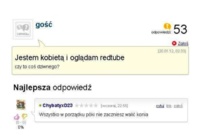 Jest kobietą i ogląda redtube, czy to coś dziwnego? Nie dopóki nie będzie... :D