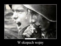 W okopach wojny... Nie mamy co do tego wątpliwości :/