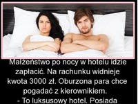 Kawał na dziś Małżeństwo po nocy w hotelu idzie zapłacić...