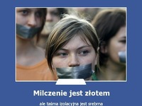 milczenie jest złotem, ale...