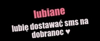 Lubię dostawać...