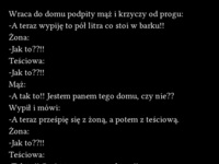 Wraca do domu podpity mąż i krzyczy od progu! :-)