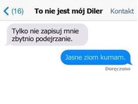 Jak zapisać dilera w telefonie On zna dobry sposób xd