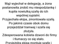 Mąż wyjechał w delegację, a żona postanowiła mu zrobić niespodziankę...