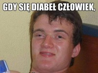 Gdy się diabeł człowiek to... XD