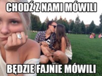 Będzie fajnie