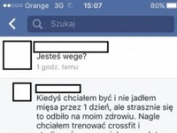 Haha wegetarianizm prawie go zabił! :D Zobacz tą traumę :D