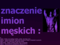 Znaczenie imion męskich! Kacper najlepszy! HAHA :D