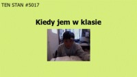 Kiedy jem w klasie :-)