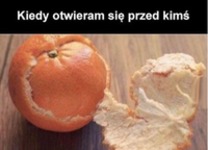 kiedy otwieram się przed kimś: