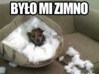 Było mi zimno :)