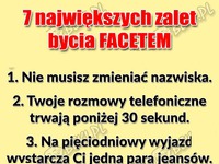 Lepiej być FACETEM! Zobacz punkt 6! BEKA!