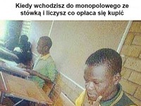 Kiedy wchodzisz do monopolowego ze stówką