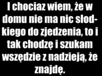 I tak chodzę i szukam...