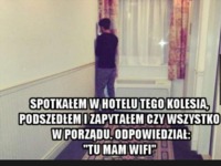 "Tu mam WIFI" :D