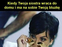 kiedy twoja siostra wraca do domu