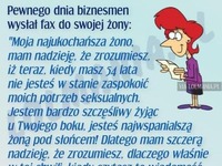 Biznesmen wysłał fax do żony...takiej odpowiedzi się nie spodziewał!