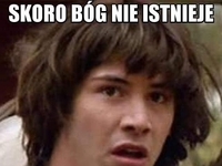 skoro Bog istnieje