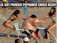 Gdy próbuję poprawić swoje oceny