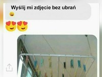 Wyślij mi zdjęcie bez ubrań