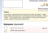 Ma problem bo jego dziewczyna nie pozwala mu się bawić jej piersiami! HAHA Zobacz co mu doradzili na forum! :D