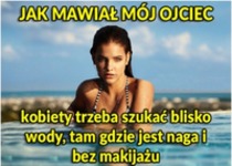 jak mawiał mój ojciec