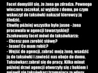 Kawał na dziś: Ciekawy sposób na niewierną żonę.. :D