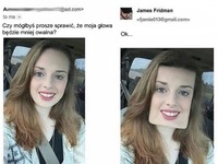 Dobrze przemyśl zanim o coś poprosisz "NIEZNAJOMEGO" z internetu :D