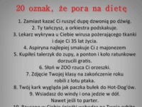 20 oznak, że pora na dietę! 17 NAJLEPSZE hahah :D