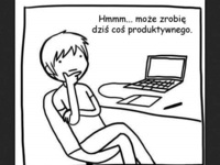 Coś produktywnego