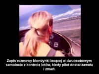 Zapis rozmowy blondynki lecącej w dwuosobowym samolocie z kontrolą lotów! DOBRE :D
