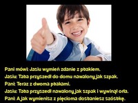 Inteligentne teksty Jasia. Sprawdź co wymyslił tym razem ! Hahah :D