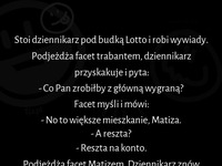 Facet wygrał w lotto i udziela wywiadu dziennikarzowi: