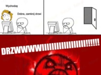 Zawsze ten sam problem z drzwiami...