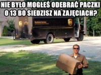 Nie było mogłes odebrać :D