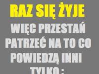 Raz się żyje