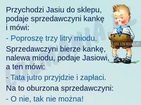 Jasiu nieźle to wymyslił! BEKA!